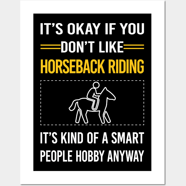 Funny Smart People Horseback Riding Horse Riding Wall Art by Happy Life